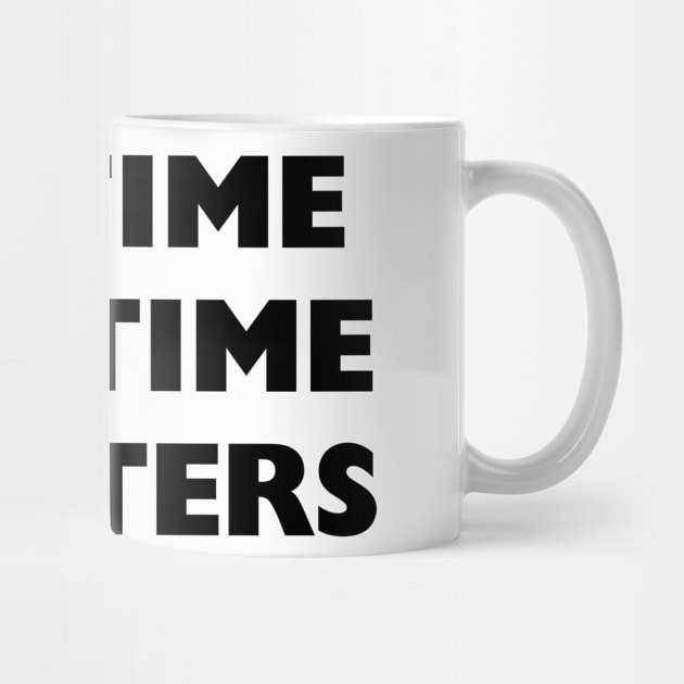 Pas de temps pour perdre du temps by IJMI